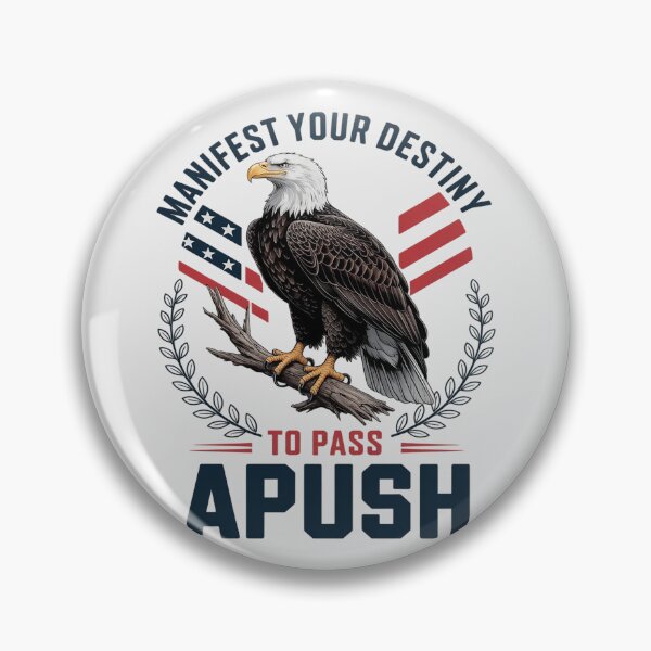 Item preview, Manifest Your Destiny to Pass APUSH Funny AP Exam Test designed and sold by Shannon Bosley.