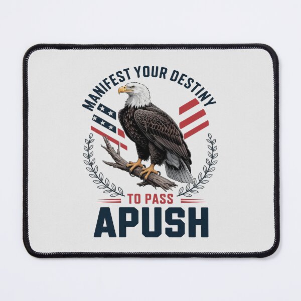 Item preview, Manifest Your Destiny to Pass APUSH Funny AP Exam Test designed and sold by Shannon Bosley.