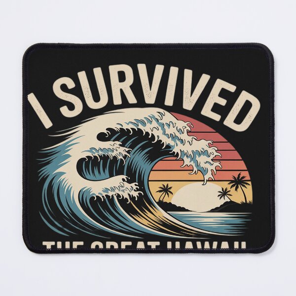Item preview, I Survived The Great Hawaii Tsunami of 2025 Funny designed and sold by lamsaoniutoi.