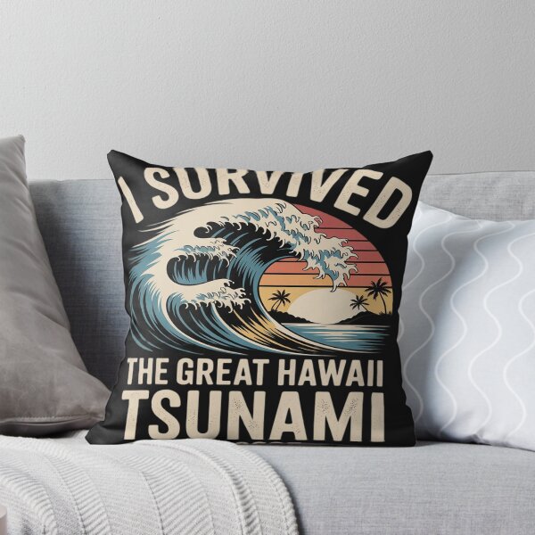 Artikelvorschau, Ich habe den großen Hawaii-Tsunami von 2025 überlebt. Lustig entworfen und verkauft von lamsaoniutoi.