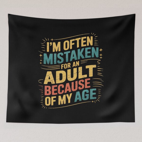 Item preview, I'm Often Mistaken For An Because Of My Age Funny  designed and sold by KotexTemu.