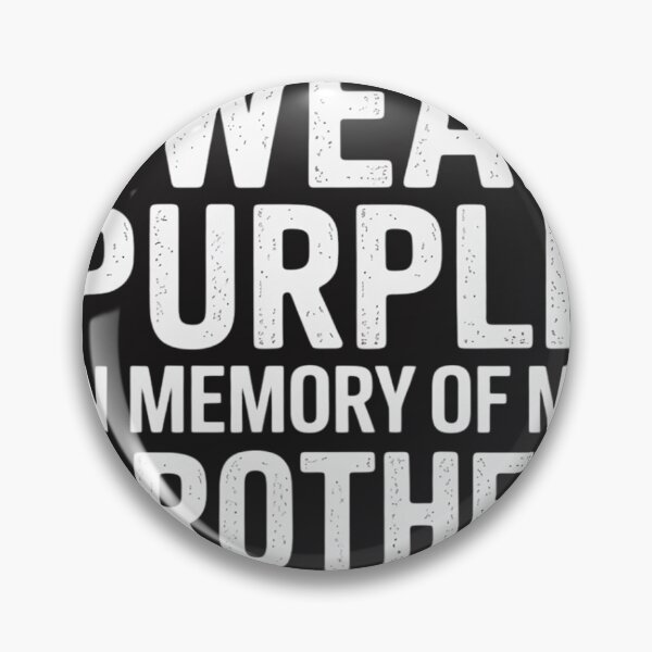Item preview, I Wear Purple In Memory Of My Brother Overdose Awareness designed and sold by lamsaoniutoi.