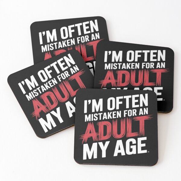 Item preview, I'm Often Mistaken For An Adult Because Of My Age Funny 4  designed and sold by KotexTemu.