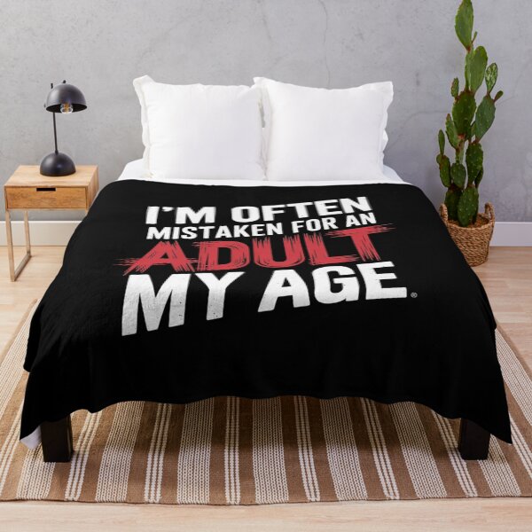 Item preview, I'm Often Mistaken For An Adult Because Of My Age Funny 4  designed and sold by KotexTemu.