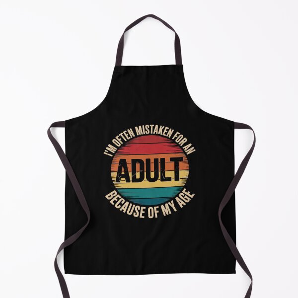 Item preview, I'm Often Mistaken For An Adult Because Of My Age Funny 5 designed and sold by KotexTemu.