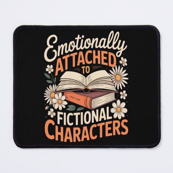 Item preview, Book Lover Emotionally Attached To Fictional Characters designed and sold by TheRetroStyle.