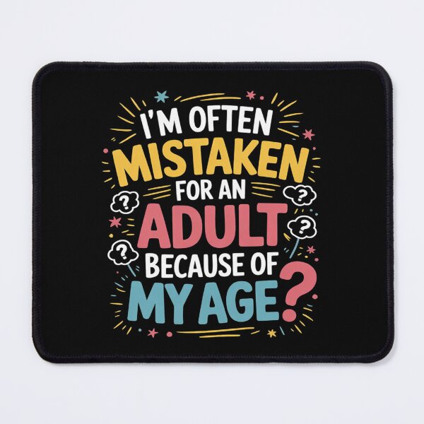 Item preview, I'm Often Mistaken For An Because Of My Age Saying designed and sold by KotexTemu.