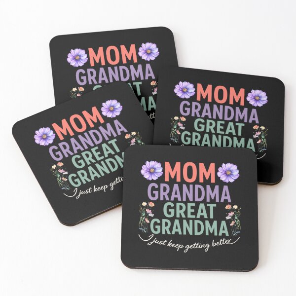 Item preview, Mom Grandma Great Grandma Just Getting Better designed and sold by FreshVibe Prints.