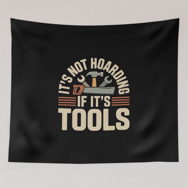 Item preview, It's Not Hoarding If It's Tools Handyman Woodwork- This gift is perfect for handymen, carpenters, craftsmen, and DIY tool lovers who feel at home in the workshop. designed and sold by ZyziowskyArt.
