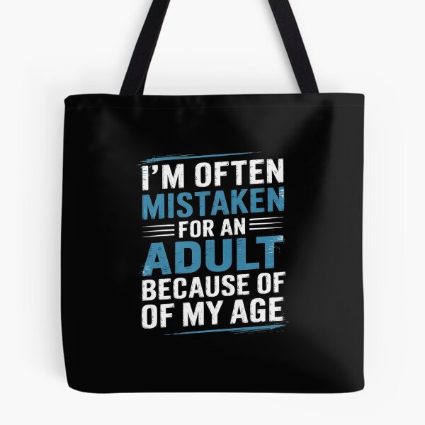 Item preview, I'm Often Mistaken For An Humor Because Of My Age  designed and sold by KotexTemu.
