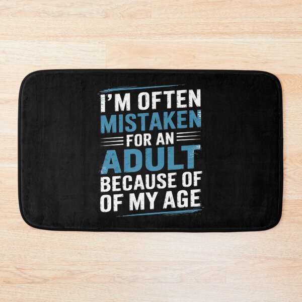 Item preview, I'm Often Mistaken For An Humor Because Of My Age  designed and sold by KotexTemu.