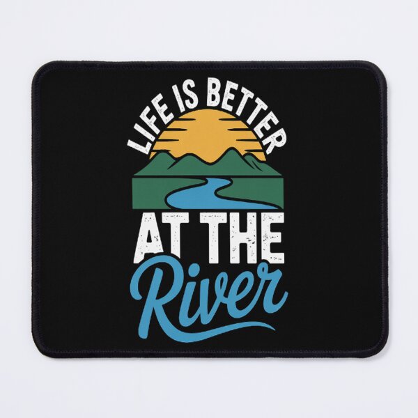 Item preview, Life Is Better At The River Nature Lover Camping designed and sold by NicolaMail.