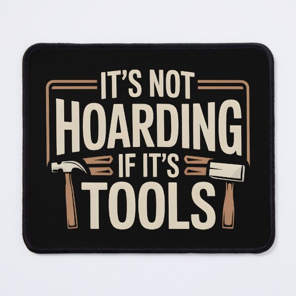 Item preview, It's Not Hoarding If It's Tools Handyman Woodwork- This gift is perfect for handymen, carpenters, craftsmen, and DIY tool lovers who feel at home in the workshop. designed and sold by ZyziowskyArt.