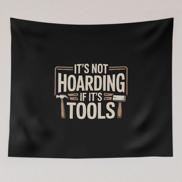 Item preview, It's Not Hoarding If It's Tools Handyman Woodwork- This gift is perfect for handymen, carpenters, craftsmen, and DIY tool lovers who feel at home in the workshop. designed and sold by ZyziowskyArt.