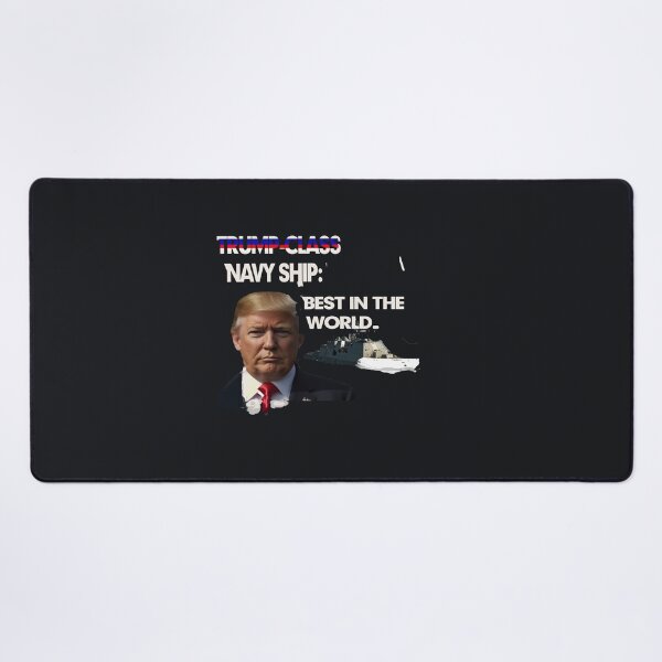 Item preview, president trump picture navy battleship naming quote unquote designed and sold by Mudikeys.
