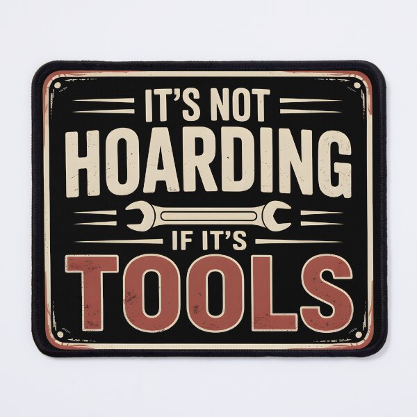 Item preview, It's Not Hoarding If It's Tools Handyman Woodwork- This gift is perfect for handymen, carpenters, craftsmen, and DIY tool lovers who feel at home in the workshop. designed and sold by ZyziowskyArt.