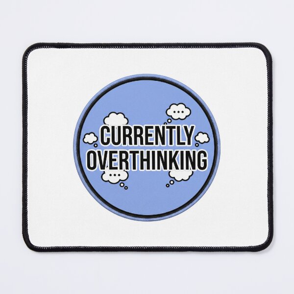 Item preview, Currently Overthinking Sticker | Funny Relatable Quote designed and sold by DreamyDesigns17.