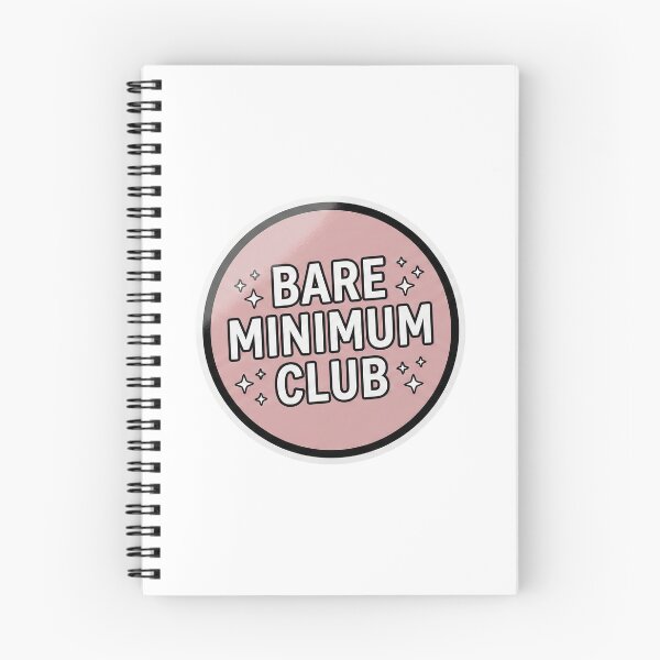 Item preview, Bare Minimum Club Sticker | Funny Relatable Life Quote designed and sold by DreamyDesigns17.
