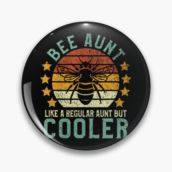 Item preview, Bee Aunt Like A Regular Aunt But Cooler designed and sold by luanatifozih.