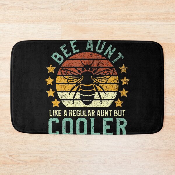 Item preview, Bee Aunt Like A Regular Aunt But Cooler designed and sold by luanatifozih.