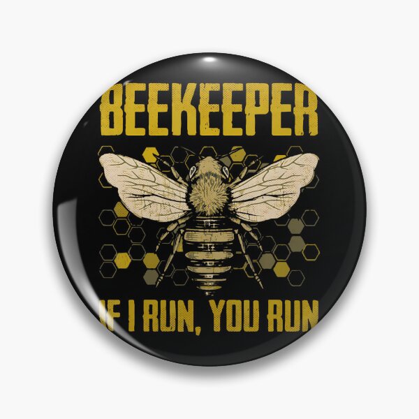 Item preview, Beekeeper If I Run You Run designed and sold by luanatifozih.