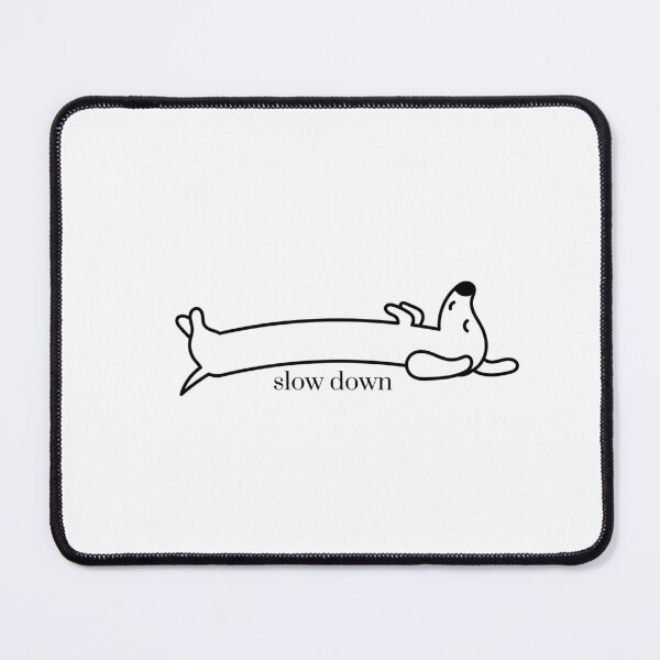 Item preview, Dachshund slow down designed and sold by MarziDesign.