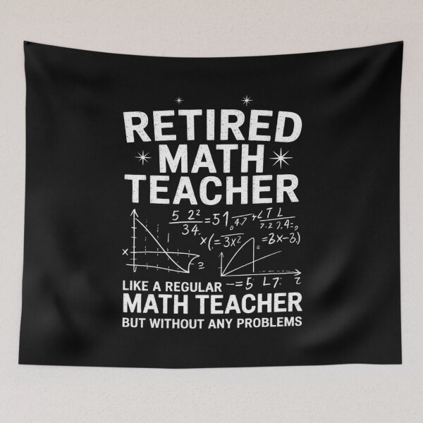Item preview, Retired Math Teacher  Retirement Problems  designed and sold by MarryIsMonth.