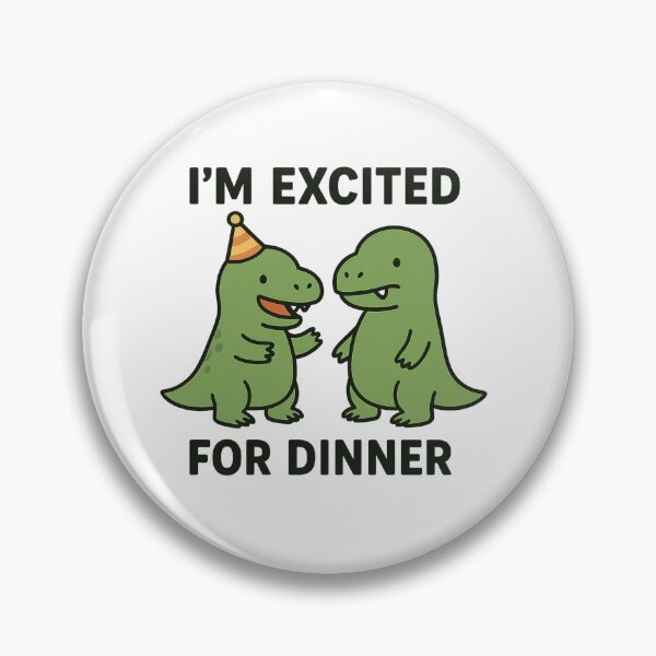 Artikelvorschau, Ich freue mich auf das Abendessen! Lustiges Dinosaurier-Design entworfen und verkauft von TroyTheTerrific.
