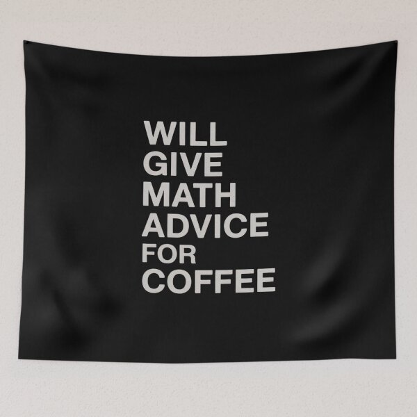 Item preview, Will Give Math Advice For Coffee Math Teacher  designed and sold by MarryIsMonth.