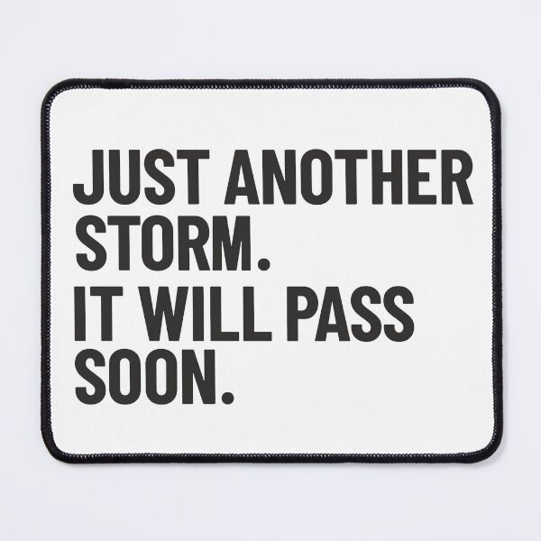 Item preview, Just another storm will pass soon designed and sold by Innet.