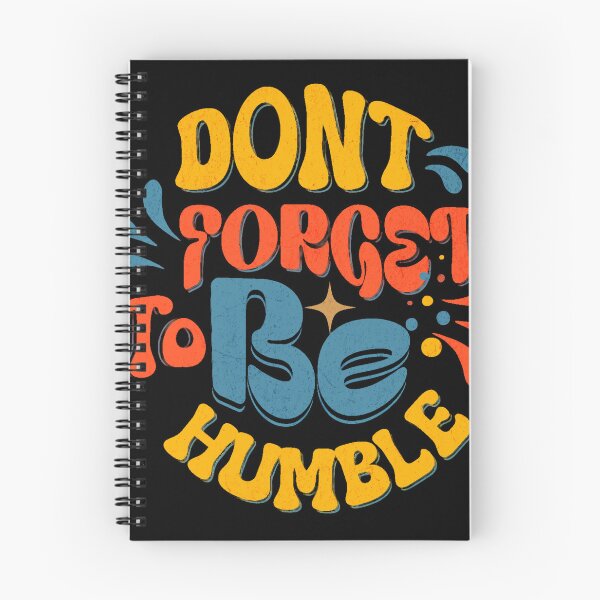 Item preview, Don’t Forget to Be Humble designed and sold by veilEvision.