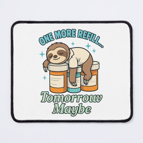Item preview, Funny Pharmacy Refill Sloth – Pharmacist & Tech Humor Gift designed and sold by ClinicalHubs.
