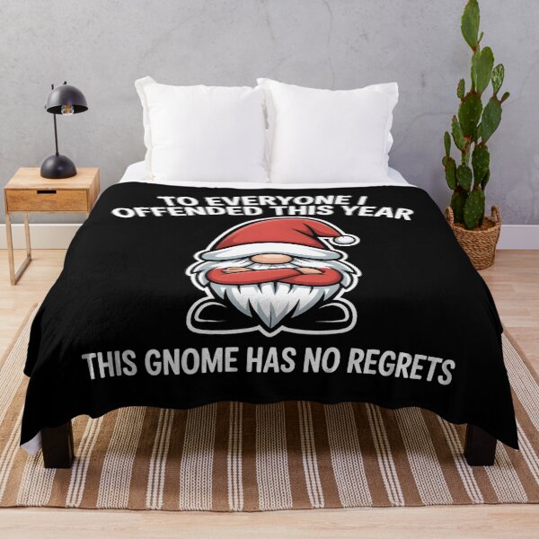 Item preview, To Everyone I Offended This Year | Gnome Has No Regrets designed and sold by PROPera-design.