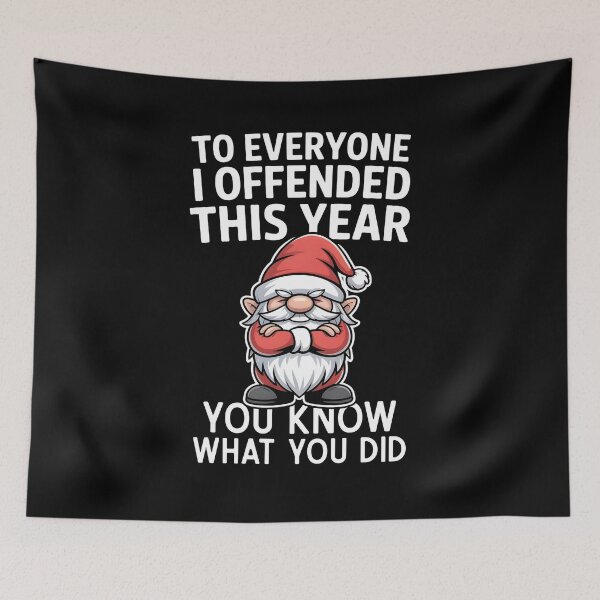 Item preview, To Everyone I Offended This Year | You Know What You Did designed and sold by PROPera-design.
