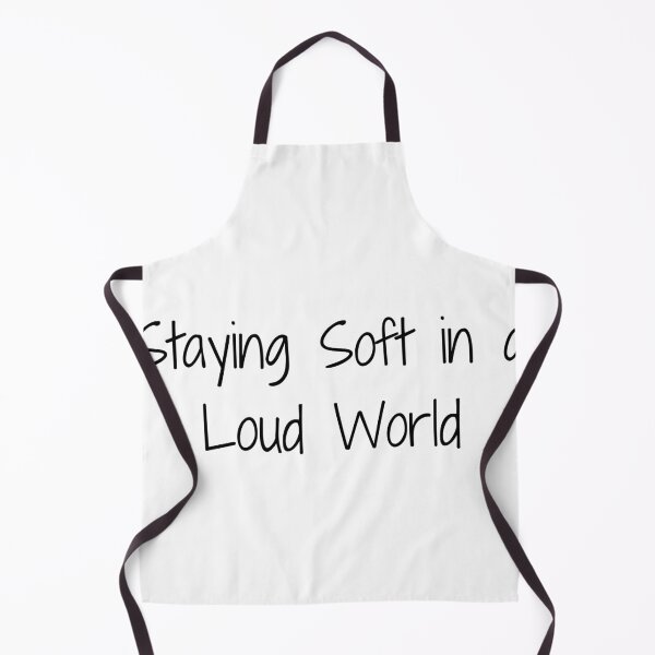 Item preview, Staying Soft in a Loud World designed and sold by Ninjacatoff.
