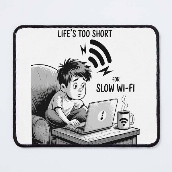 Item preview, Life's Too Short For Slow WI-FI Internet WIFI Computer Tech designed and sold by SignaturalGen.