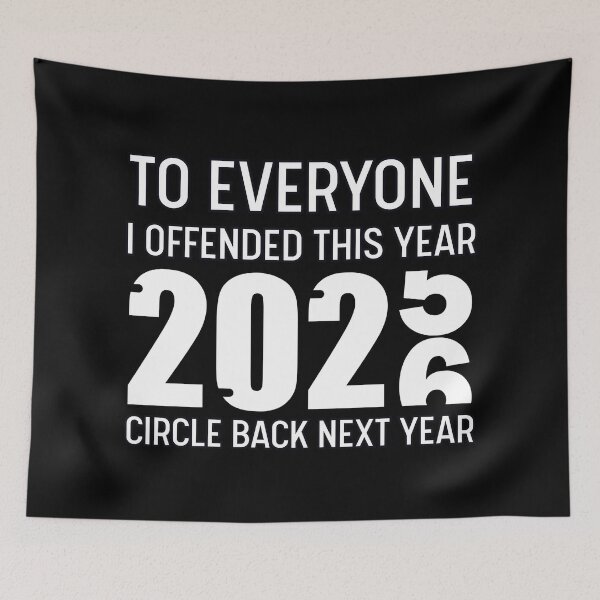 Item preview, To Everyone I Offended This Year 2026 | Circle Back Next Year designed and sold by PROPera-design.