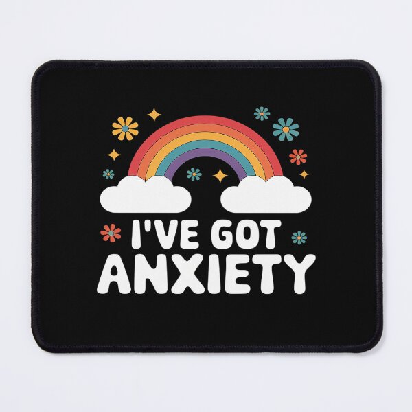 Item preview, I've Got Anxiety for Women Men designed and sold by RuthGAArt.