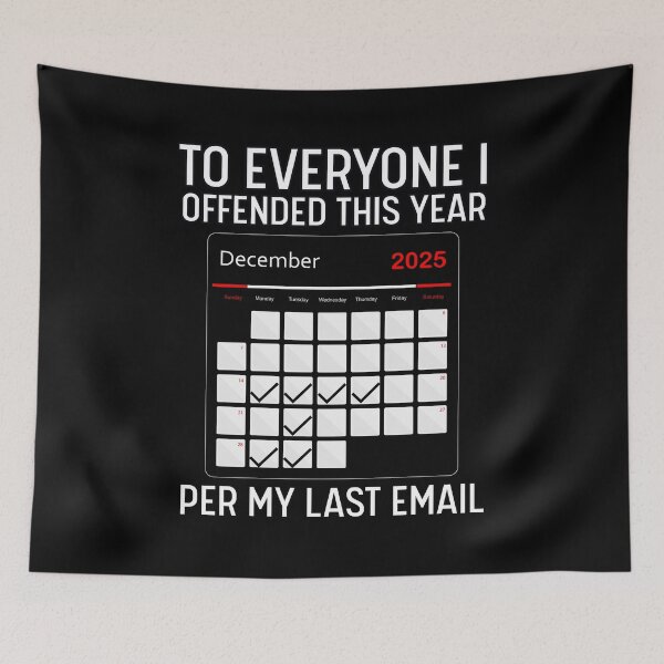 Item preview, To Everyone I Offended This Year | Per My Last Email designed and sold by PROPera-design.
