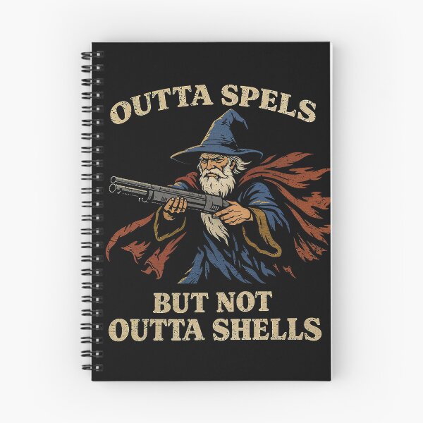 Item preview, Outta Spells But Not Outta Shells Wizard Fantasy Meme designed and sold by gear-posters.