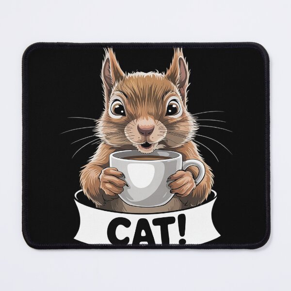 Item preview, Oh Look Cat Surprised Coffee Squirrel funny humor designed and sold by RuthGAArt.