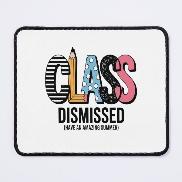 Item preview, Class Dismissed Last Day Of School Teacher Summer Break designed and sold by StuffNestie.