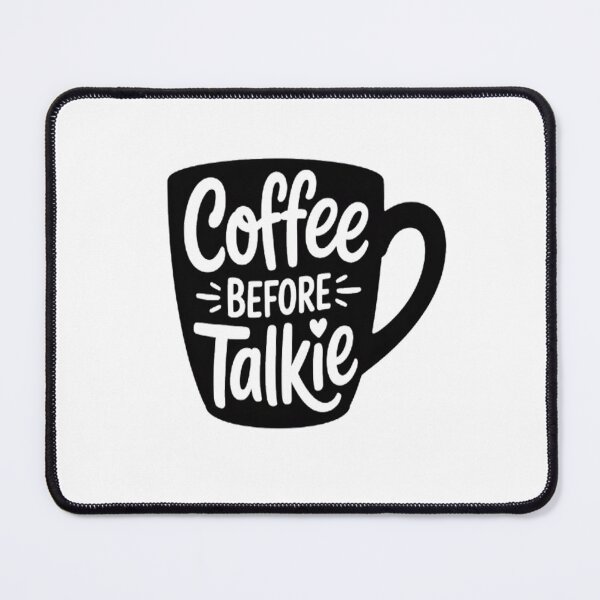 Item preview, Coffee Before Talkie designed and sold by StuffNestie.