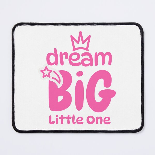 Item preview, Dream Big Little One Sweet Quote Art designed and sold by Mido tee art shop.