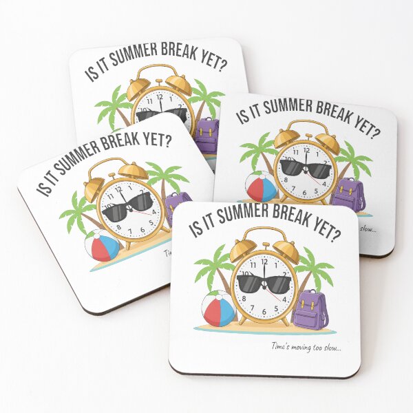 Item preview, Its Summer Break Yet Time's Moving Too Slow | Unique Its Art designed and sold by FreeArt2.