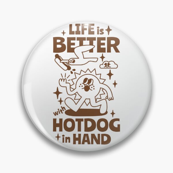 Item preview, Life is better with Hotdog in hand. designed and sold by monkik.