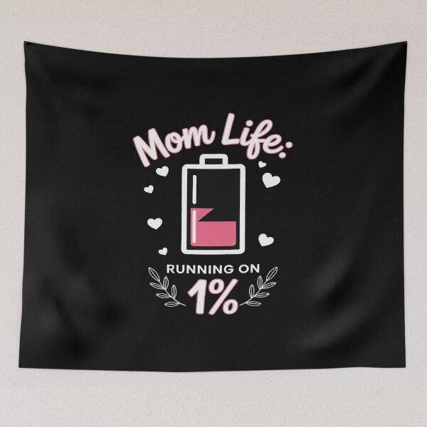 Item preview, Mom Life Running on 1 Percent Funny Tired Happy Mother's Day designed and sold by Voidbinder.
