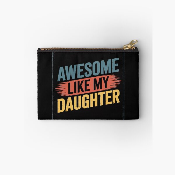 Item preview, Awesome Like My Daughter Parents' Day  designed and sold by RoyTill0Art.