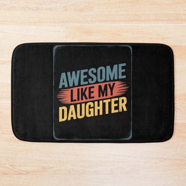 Item preview, Awesome Like My Daughter Parents' Day  designed and sold by RoyTill0Art.