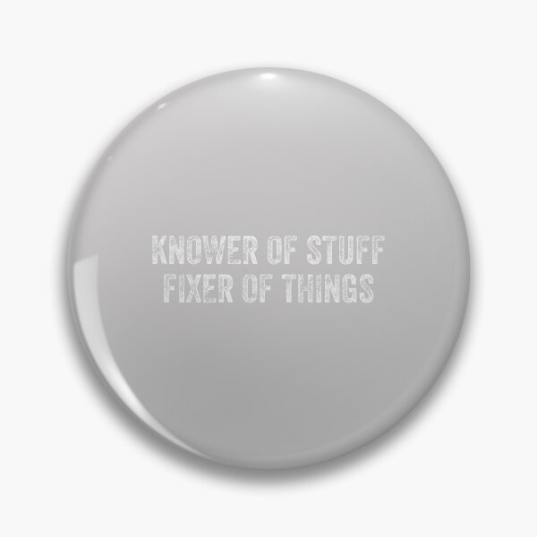 Item preview, Knower of Stuff Fixer of Things Men Dad Funny Mechanic  designed and sold by TESTTES.